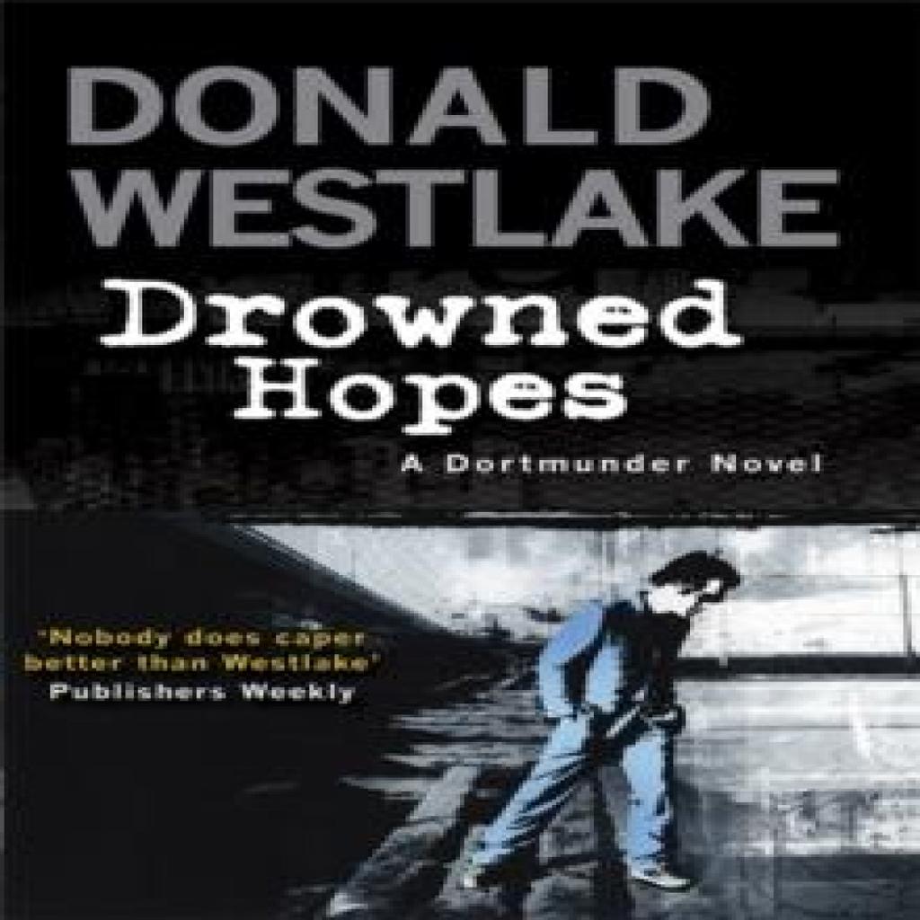 Drowned Hopes by Donald E. Westlake Paperback Book 9781847245205