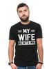 Men's Funny My Wife Beats Me T-shirt Valentine's Day Gift Sarcastic Sarcasm Husband Gift Tee Shirt