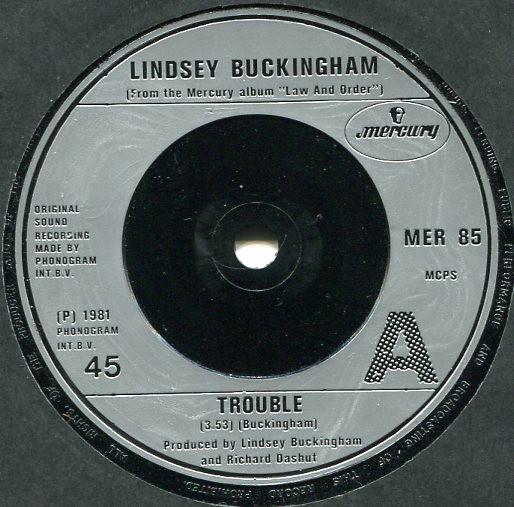 

7inch Record LINDSEY BUCKINGHAM - Trouble MER85 Mercury 1982 UK Rock Used