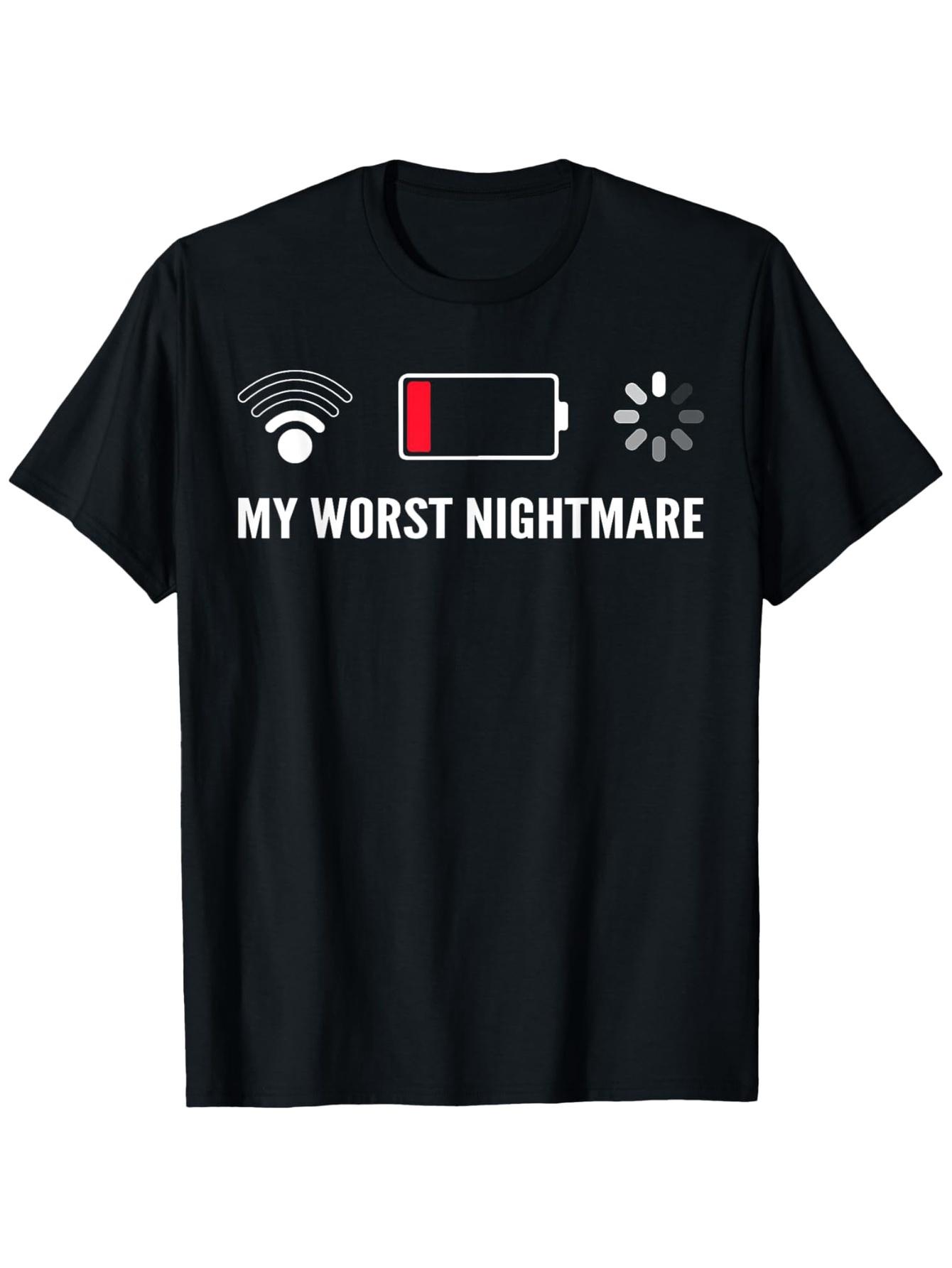 My Scariest Nightmare Tshirt Fun Tshirt for Gamers Summer New Unisex Casual Quick Drying Breathable Tshirt S