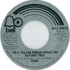 7inch Record DAWN , TONY ORLANDO - Tie A Yellow Ribbon Round The Ole O BELL45318X BELL 1973 Canada Rock Used
