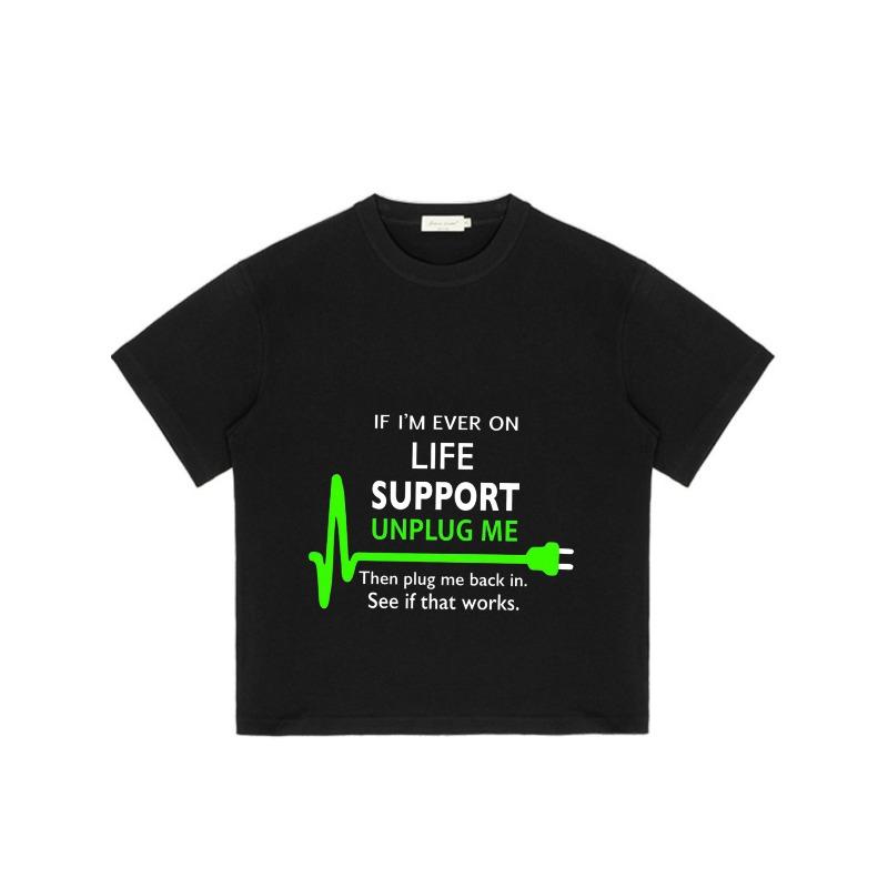 Černé tričko se sloganem Life Support Unplug Me a designem zástrčky srdečního tepu pro běžné nošení