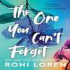 The One You Cant Forget by Roni Loren Paperback Book 9781728292014