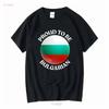 Proud To Be Bulgarian National Flag T Shirt Bulgaria Identity Emblem Tee Sofia Nation Capital Balkan Region Top Black Sea