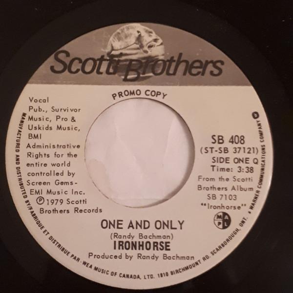 7inch Record IRONHORSE - One And Only SB408 Scotti Bros. Re 1979 Canada Rock Used