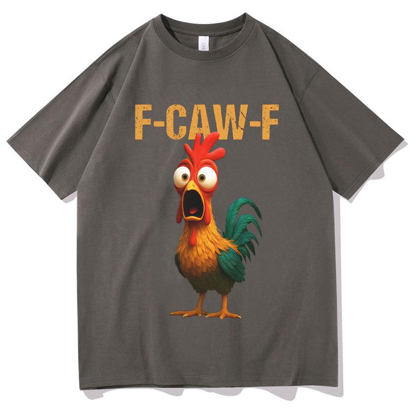 Summer Fun F Caw F Chicken Harajuku New Tshirt 2026 Mens Womens Humorous Chicken Aesthetic Leisure Cotton Tshirt
