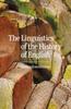 The The Linguistics of the History of English Book