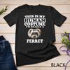 This Is My Human Costume I'm Really A Ferret T-Shirt Pets Unisex T-shirt