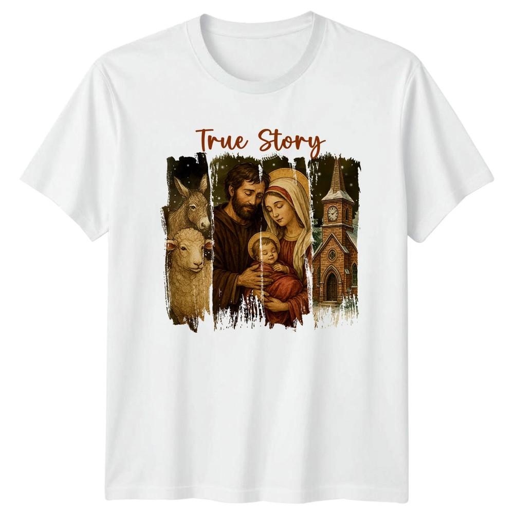 True Story Nativity Christmas Holidays Unisexs TShirt Unisexs Graphic Unisex Top S