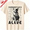 Schrodingers Cat Is Alive Dead Physics Science Graphic TShirt Unisex Unisex Casual Funny Humor Funny Outdoors Cotton Short Sleeve