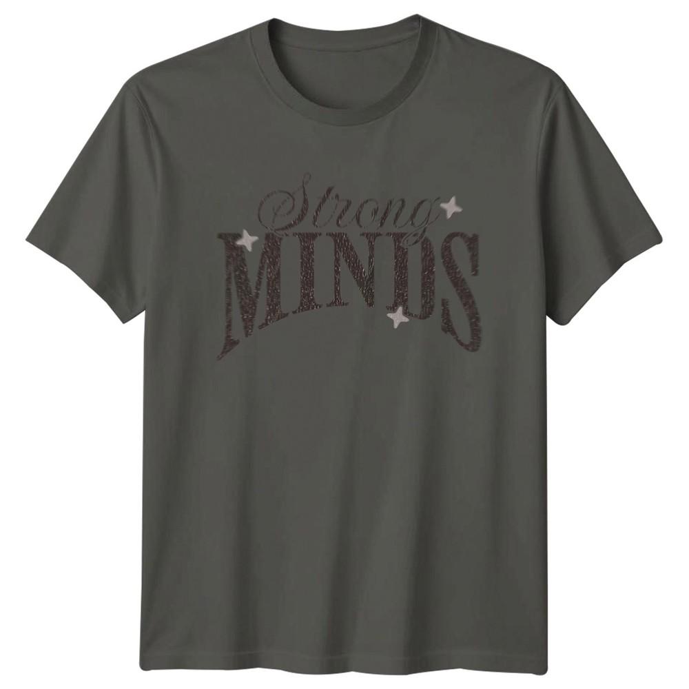 Strong Minds TShirt EmpowerUnisext Inspirational Birthday Gift For Him And Her S