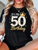 Casual T-Shirt for a Woman'S 50Th Birthday Featuring a Crown Theme, Stars, And a Slogan. This Golden