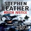 Rough Justice by Stephen Leather Paperback Book 9780340924952