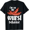 Bratwurst - I_m On My Sausage Behavior - Food Witz Gift Unisex T-Shirt