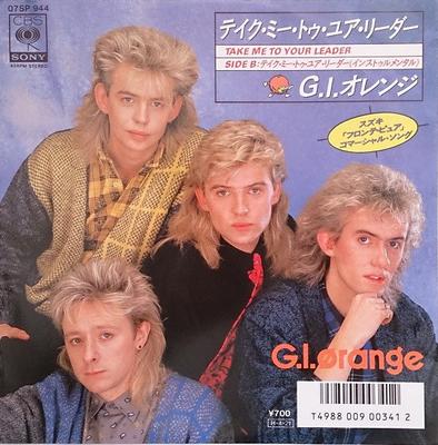 7palcová deska G.I.. ORANGE - Take Me To Your Leader 07SP944 CBS/Sony 1986 Japonsko Rock Použité