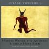 Horses Where the Answers Should Have Been by Chase Twichell Paperback Book 9781852248673