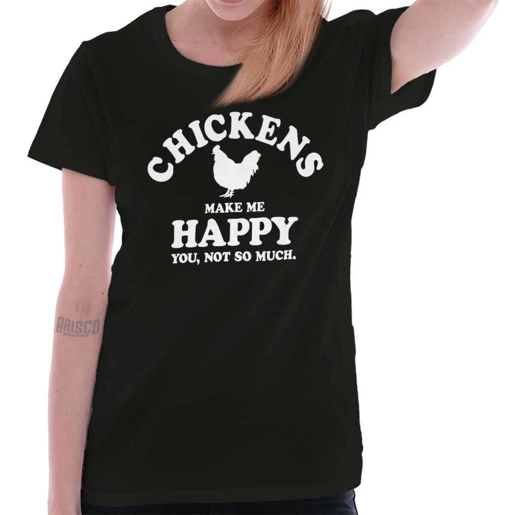 Funny Chickens Make Me Happy You Not So Much Womens Top Junior Graphic Tee