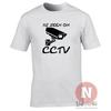 As Seen On Cctv TShirt A Little Funny Banksy Street Art Quote Teeshirt Tee