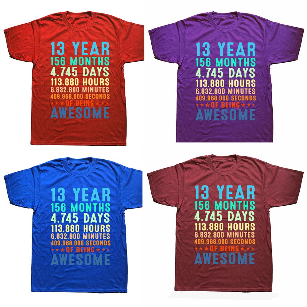 Birthday 13th 13 Years Old Vintage Retro 156 Months T Shirts Summer Streetwear Short Sleeve Official Teenager Gifts Tshirt