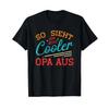 So Looks A Real Cool Grandpa From Father's Day T Shirt Homme Breathable Unisex Versatile Sligh