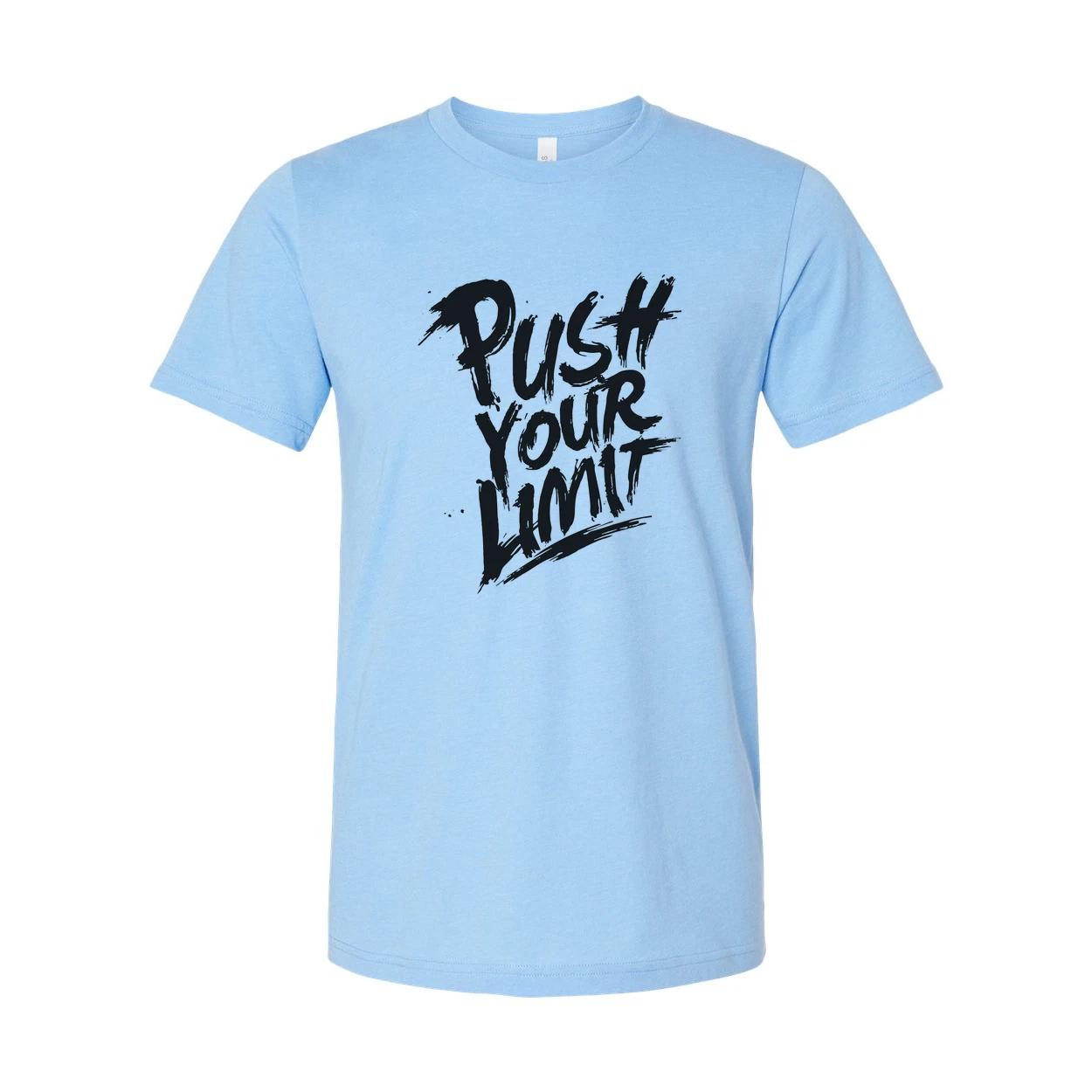 

Push Your Limit Unisex Graphic T Shirt White Cotton Short Sleeve Premium Comfort S