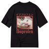 Ibuprofen Printed Cotton Meme T-shirt for Men and Women Fashion Comfortable Short Sleeved Shirt Spring_Summer New Collection