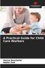 The A Practical Guide for Child Care Workers Book