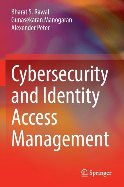 The Cybersecurity and Identity Access Management Book