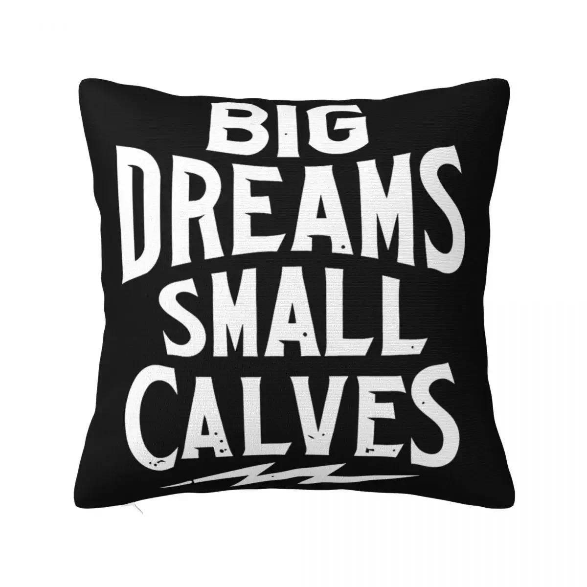 

Мерч Криса Бамстеда Cbum Большие Мечты Маленькие Икры Наволочка для Квадратной Подушки Чехол для Подушки Застежка-молния Декор Наволочка для Диванной Подушки 66x66cm бежевый