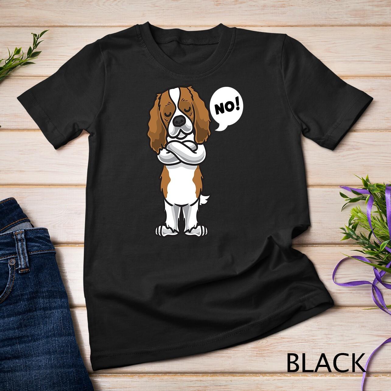 Stubborn Cavalier King Charles Spaniel Dog Unisex T-Shirt Mens Womens Tees Top 4XL