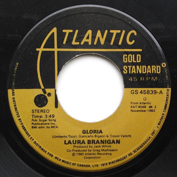 

7inch Record LAURA BRANIGAN - Gloria / Solitaire GS45839 Atlantic 1983 Canada Dance & Electronica Used
