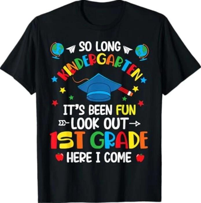 So Long Kindergarten Graduation 1st Grade Kids Boys Girls T-Shirt XXXXL