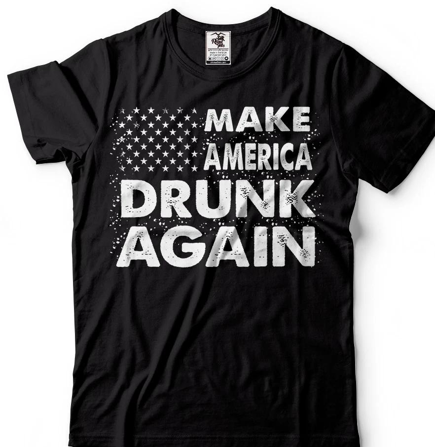 Donald Trump President T-T-shirt 4th Of July Funny MAGA Make America Drunk Again 2XL
