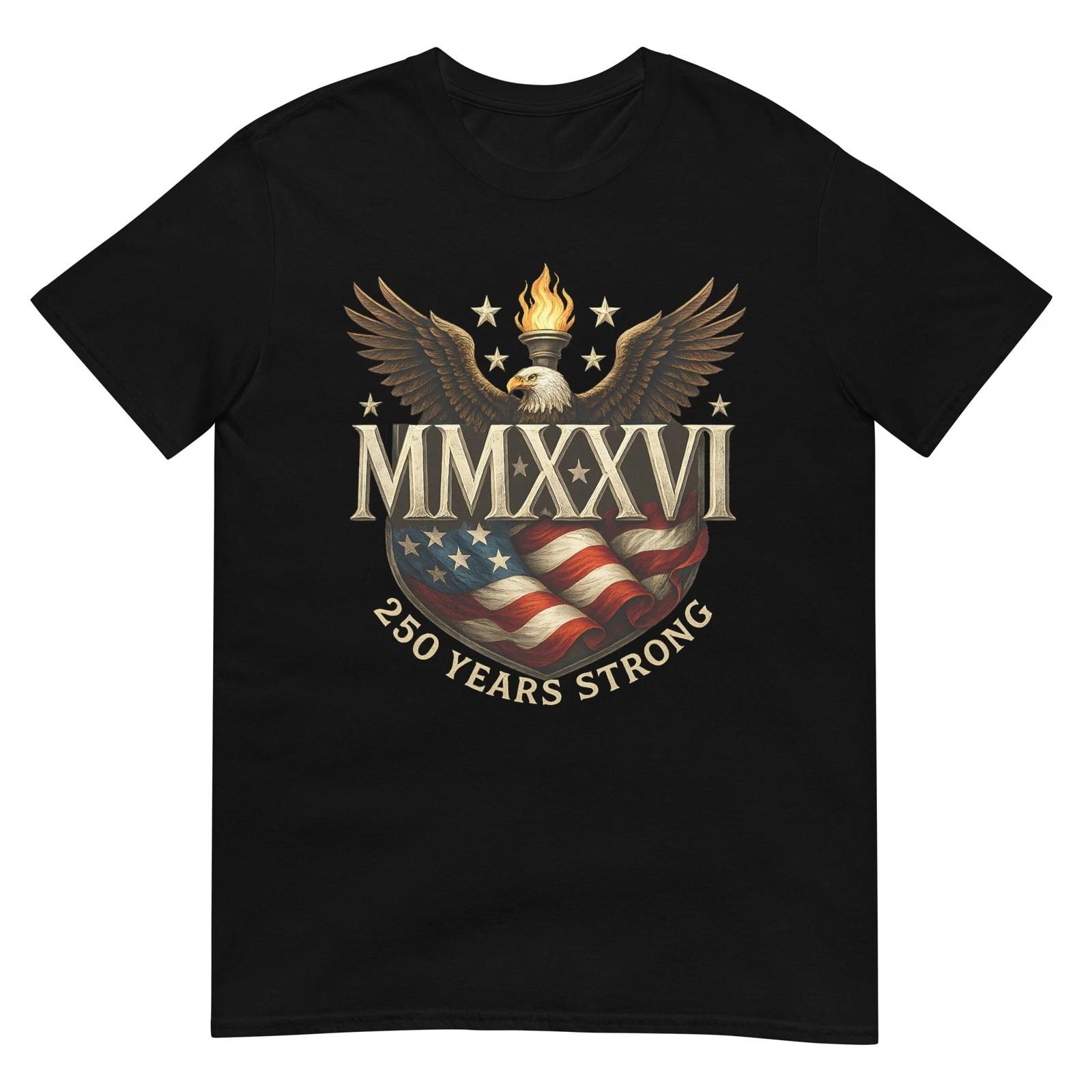 Patriotic 250 Years Strong 1776 MMXXVI 250th Birthday T-Shirt L