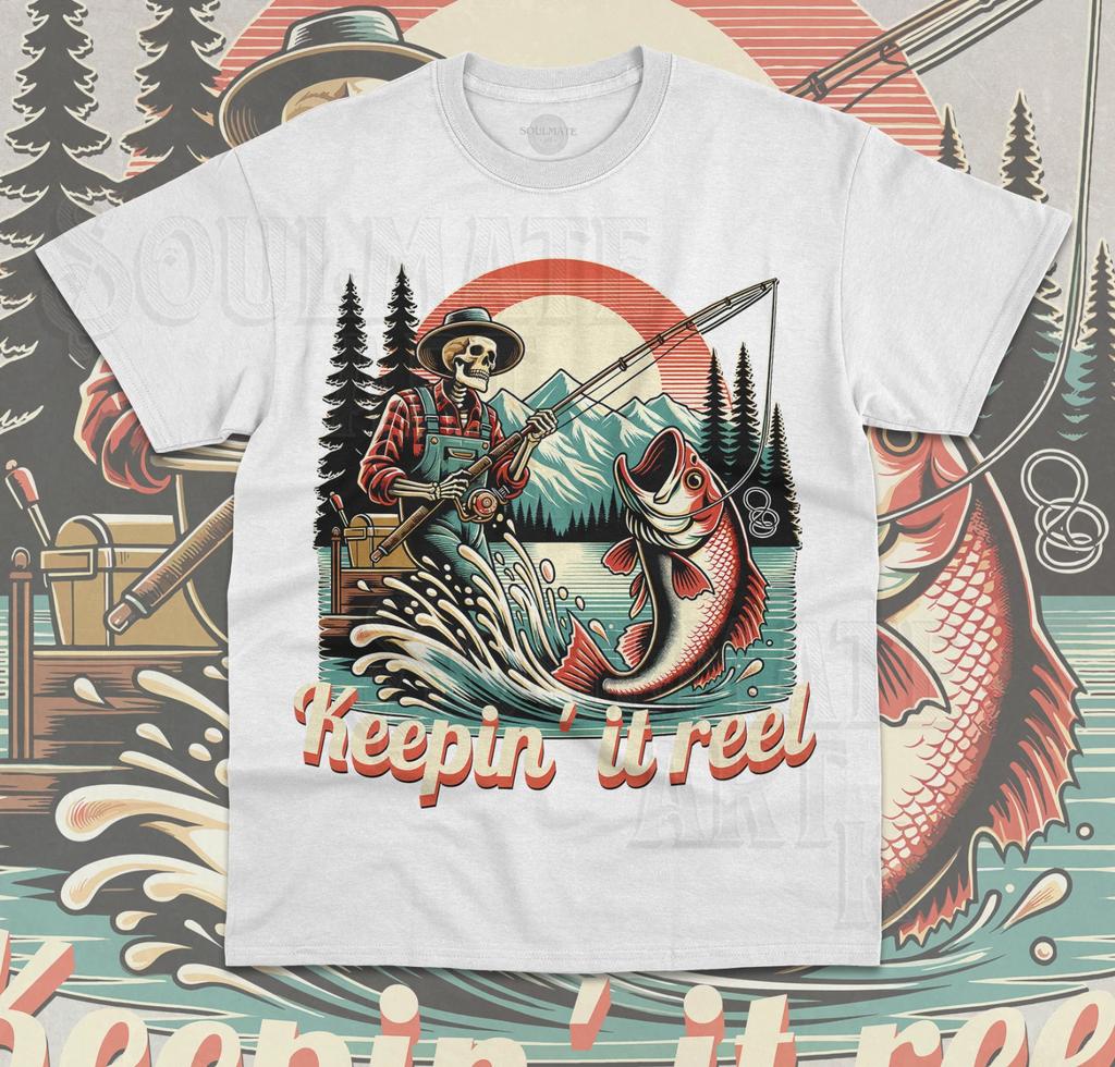 Keepin' It Reel T- Shirt Funny Skeleton Fish Fisherman Fishing Lover Unisex Shirt