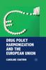The Drug Policy Harmonization and the European Union Book