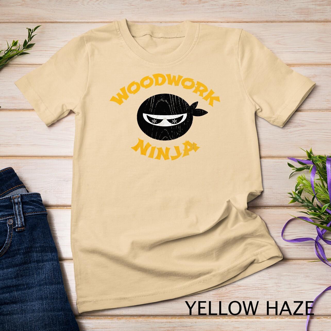Funny Woodwork Ninja Carpenter Multitasking Woodworking Crew Unisex T-Shirt Mens Womens Tees Top S