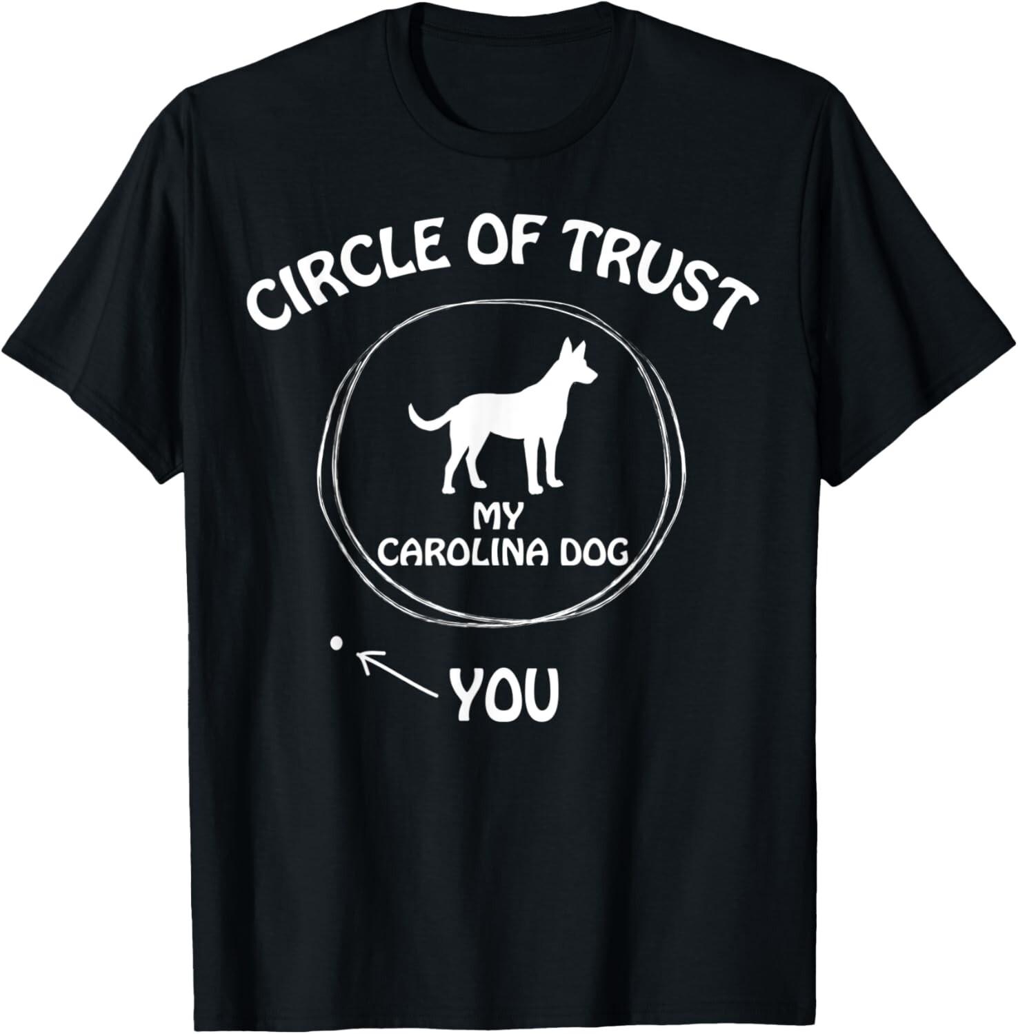 

Circle of Trust My Carolina Dog Funny T-shirts for Dog lover Gift Unisex T-Shirt 5XL різнокольоровий
