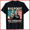 Vote Bigfoot for President 2024 Funny Election Black Cotton T-Shirt Unisex T-Shirt