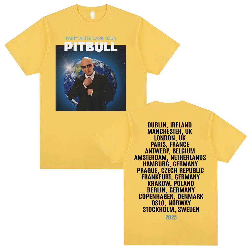Pitbull Party After Dark EU 2025 Tour T Shirts Unisexs Clothing Harajuku Hip Hop Retro Tshirt Unisex Casual Comfort Loose T Shirt