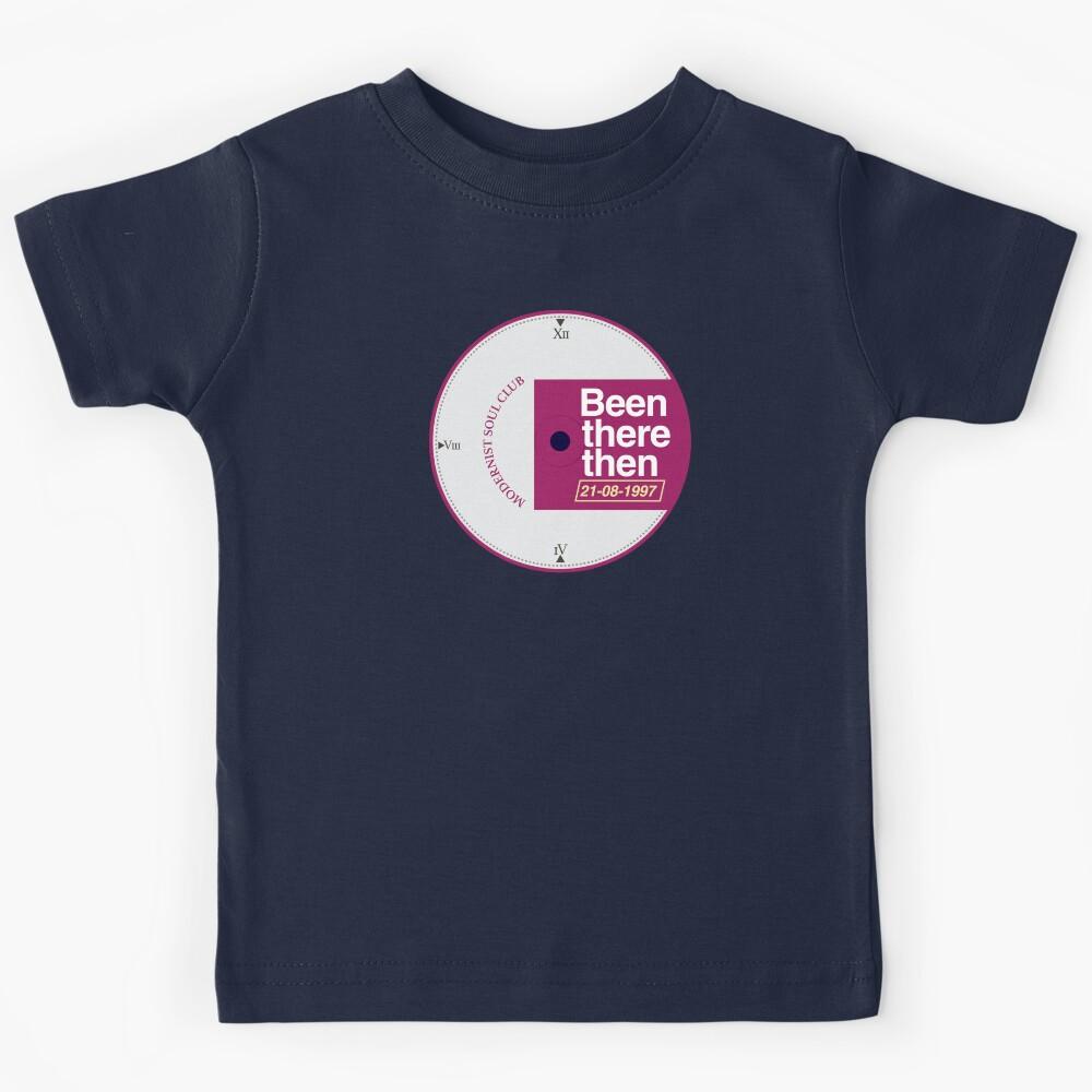 Been there then Kids T-Shirt 100