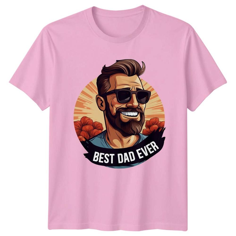 Best Dad Ever Unisexs TShirt Fathers Day Fatherhood Fathers Day Gift For Him
