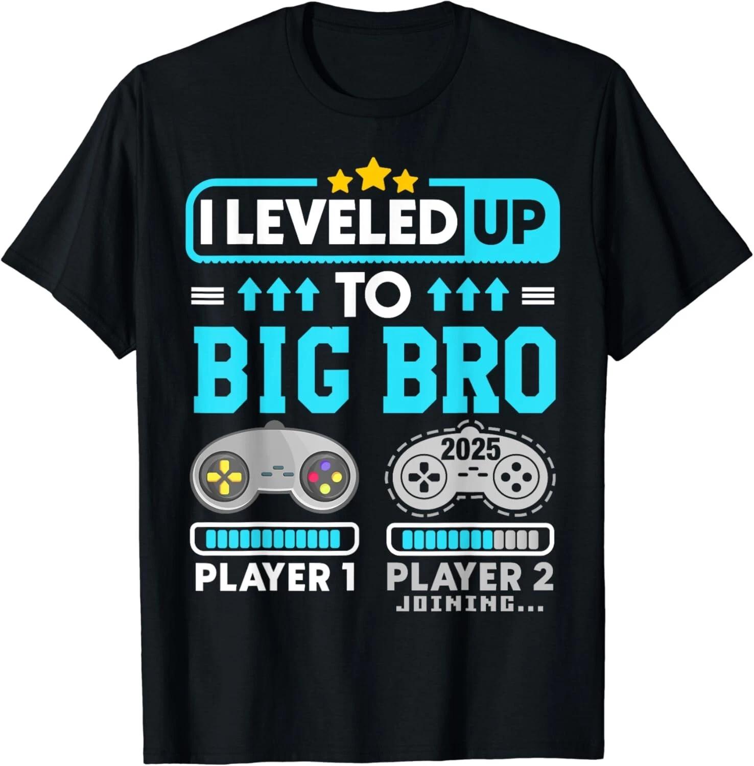 

I_m Going To Be A Big Brother 2025 I Leveled Up To Big Bro Gift Unisex T-Shirt XL