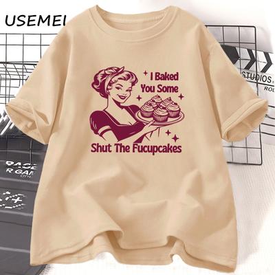 Ich habe dir ein paar Shut The Fucupcakes T-Shirt Kurzarm Back-T-Shirt Lustige Grafik-T-Shirts Damenbekleidung Mama gebacken