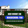 Vintage German Football Team Fan Magnetic Sign    Iron Wall Art with HIER WOHNTE EN MAGDEBURGFAN Text Rustic Green Backgr