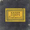 LP-Schallplatte KAISER CHIEFS Employment BUN093LP BUnique Record 2018 Europa Rock