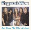 CD CRYSTAL BLUE   Out From The Blue At Last NRCDL002 Nice 1993 Sweden Rock Used