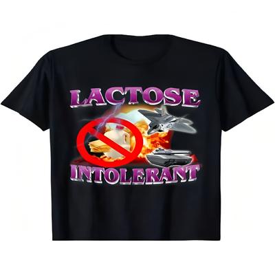 LAUDAH Lactose Intolerant Funny Meme T-Shirt Stylish, Comfortable, Printed, All-Season Must-Have 220g