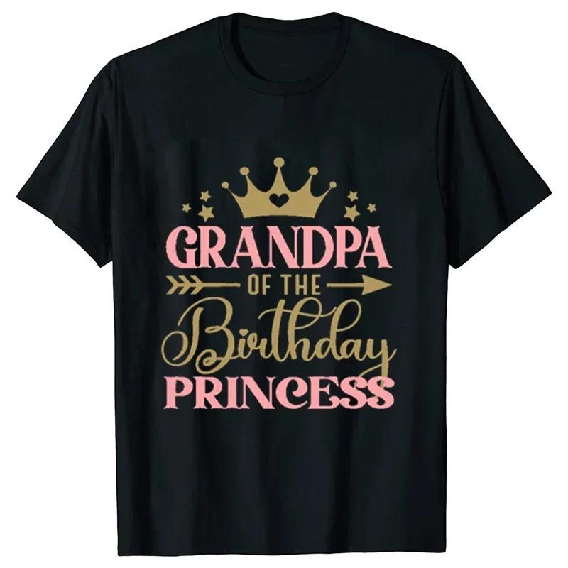 Birthday Princess T-shirt DAD MOM Uncle Aunt Family Gathering Tops Girls Birthday Party Tshirt Short Sleeve Black White Tee