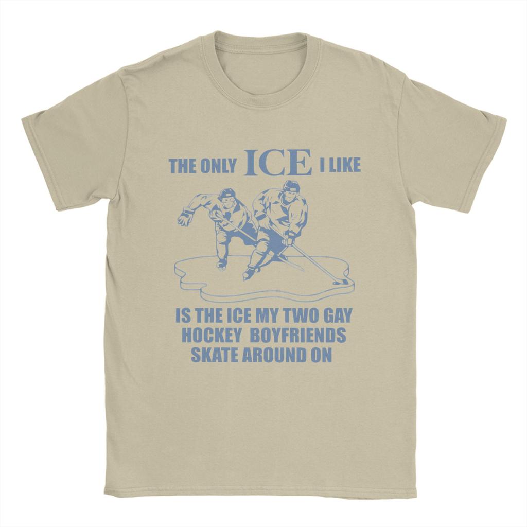 The Only Ice I Like Is The One My Hockey Boyfriends Skate On TShirts for Unisex Heated Rivalry Fun Pure Cotton Tee T Shirts
